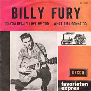 Billy Fury - Do You Really Love Me Too / What Am I Gonna Do album