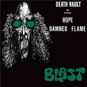 Blast  - Damned Flame / Hope album