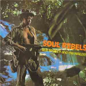 Bob Marley And The Wailers - Soul Rebels album