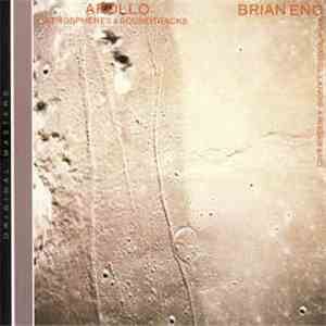 Brian Eno With Daniel Lanois & Roger Eno - Apollo (Atmospheres & Soundtracks) album