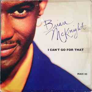 Brian McKnight - I Can't Go For That album