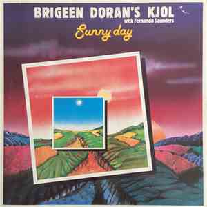 Brigeen Doran's Kjol with Fernando Saunders - Sunny Day album