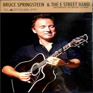 Bruce Springsteen & The E-Street Band - Glastonbury album