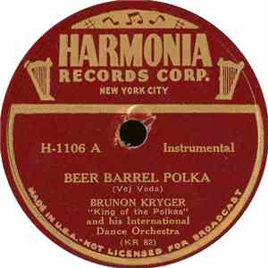 Brunon Kryger "King Of The Polkas" And His International Dance Orchestra - Beer Barrel Polka / Yodelling Polka album