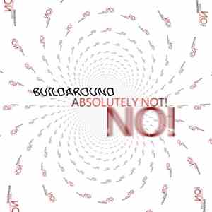 Buildaround - Absolutely Not! No! album