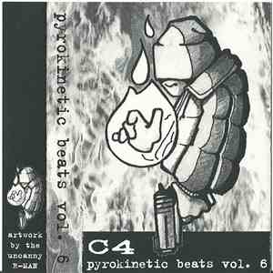 C4  - Pyrokinetic Beats Vol. 6 album