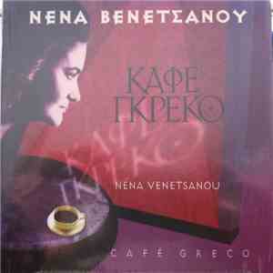 Νένα Βενετσάνου - Καφέ Γκρέκο Cafe Greco album