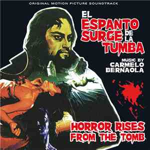 Carmelo Bernaola, Alfonso Santisteban - El Espanto Surge De La Tumba - El Asesino Está Entre Los 13 album