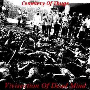 Cemetery Of Thugs - Vivisection Of Dead Mind album