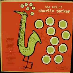 Charlie Parker - The Art Of Charlie Parker - Vol. 1: The Fabulous Bird album
