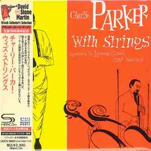 Charlie Parker With Strings - Charlie Parker With Strings album