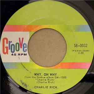 Charlie Rich - Why, Oh Why / Lady Love album