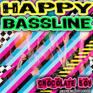 Chocolate Boy - Happy Bassline album