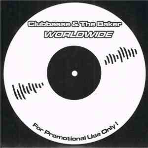 Clubbasse & The Baker / Royal Melody - Worldwide / Blinded By The Light album