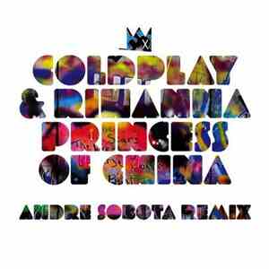 Coldplay - Princess Of China (Andre Sobota Remix) album