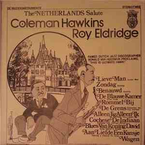 Coleman Hawkins, Roy Eldridge - The Netherlands Salute Coleman Hawkins / Roy Eldridge album