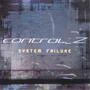 Control_Z - System Failure album