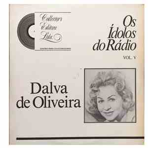 Dalva De Oliveira - Os Ídolos Do Rádio - Vol. V - Dalva De Oliveira album