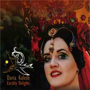 Daria Kulesh - Earthly Delights album