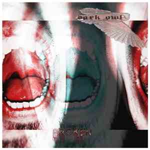 Dark Owl - Broken album