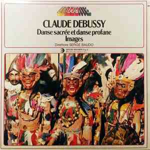 Debussy - Danse Sacrée Et Danse Profane / Images album
