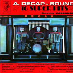 Decap Organ Antwerp - A. Decap-Sound ★ 16 Super Hits ★ Volume 23 ★ Dancing Carrousel album