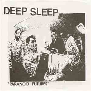 Deep Sleep  - Paranoid Futures album