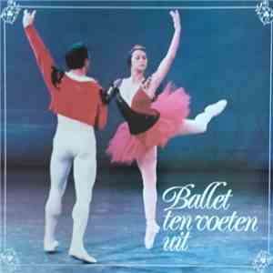Delibes / Tsjaikowski / Royal Philharmonic Orchestra - Ballet Ten Voeten Uit album