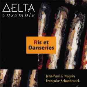 Delta Ensemble - Ris Et Danseries album