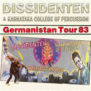 Dissidenten & Karnataka College Of Percussion - Germanistan Tour 83 album
