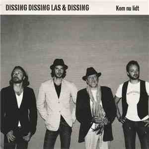 Dissing, Dissing, Las & Dissing - Kom Nu Lidt album