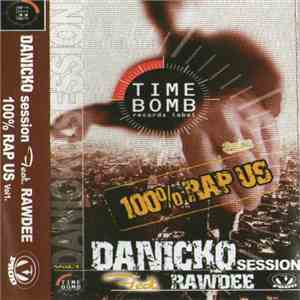 DJ Danicko & Raw-Dee - 100% Rap Us album