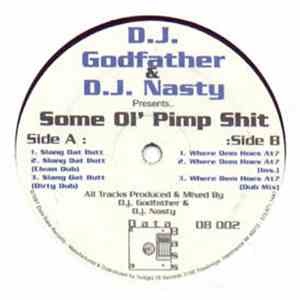 D.J. Godfather & D.J. Nasty - Some Ol' Pimp Shit album