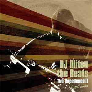 DJ Mitsu The Beats - The Excellence II: Selected Works album