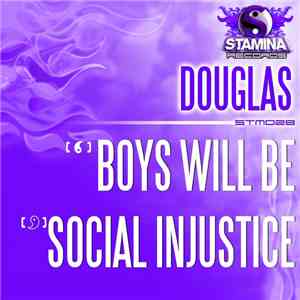 Douglas - Boys Will Be / Social Injustice album