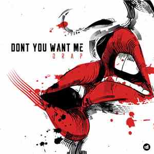 Drap - Don't You Want Me album