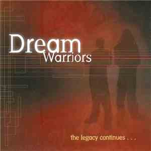 Dream Warriors - The Legacy Continues… album