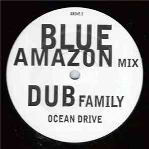Dub Family - Ocean Drive (Blue Amazon Mix) album