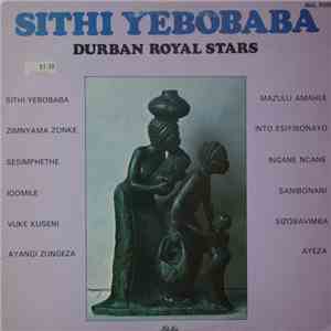 Durban Royal Stars - Sithi Yebobaba album