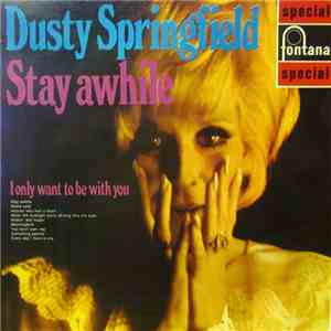 Dusty Springfield - Stay Awhile album