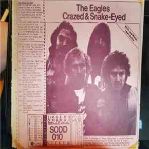 Eagles - Crazed & Snake-Eyed album