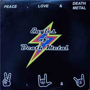 Eagles Of Death Metal - Peace, Love & Death Metal album
