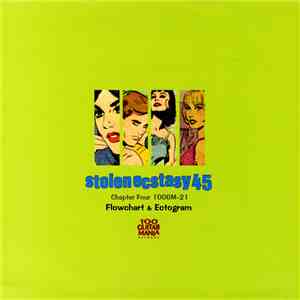 Ectogram / Flowchart - Stolen Ecstasy 45 Chapter Four album