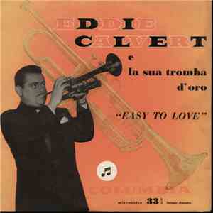 Eddie Calvert - Easy To Love album