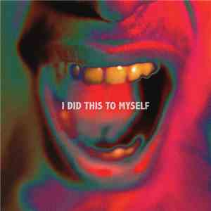 Elz And The Cult - I Did This To Myself album