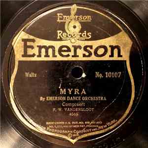Emerson Dance Orchestra / George Hamilton Green's Novelty Orchestra - Myra / Fast Asleep In Poppyland album