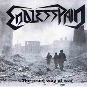 Endless Pain  - The Cruel Way Of War album