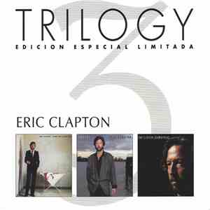 Eric Clapton - Trilogy - Edicion Especial Limitada album
