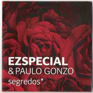 EZ Special & Paulo Gonzo - Segredos album
