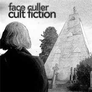 Face Culler - Cult Fiction album